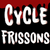 Cycle Frissons